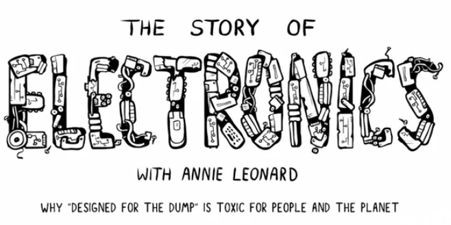 La Historia de la Electrónica-Annie Leonard